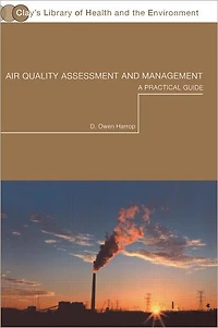 Air Quality Assessment and Management: A Practical Guide