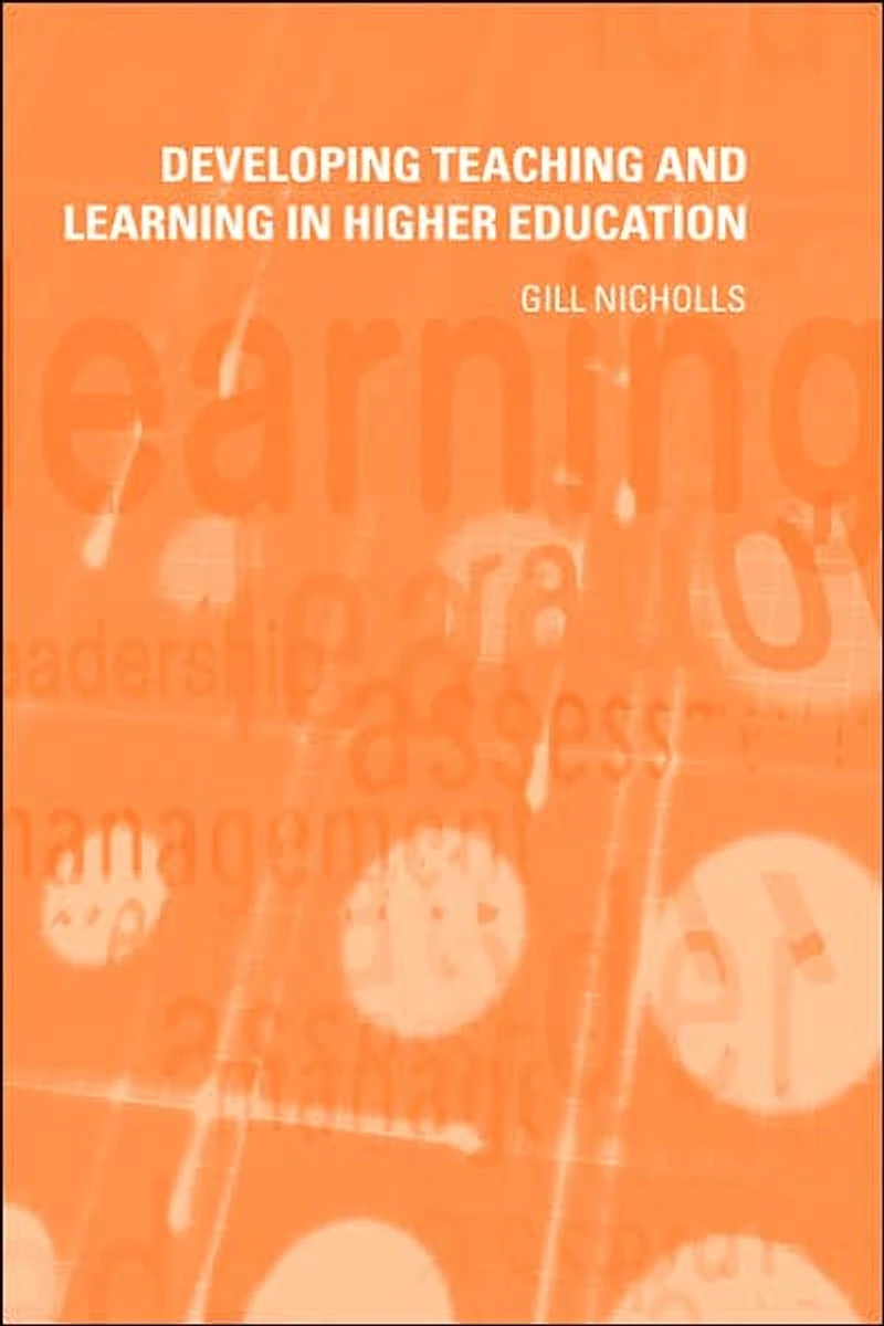 Developing Teaching and Learning Higher Education