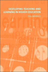 Developing Teaching and Learning Higher Education