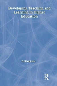 Developing Teaching and Learning Higher Education