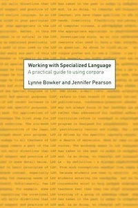 Working with Specialized Language: A Practical Guide to Using Corpora