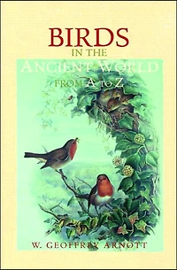 Birds the Ancient World from A to Z