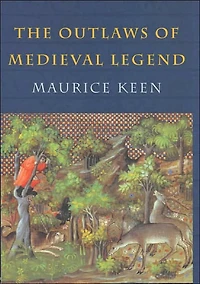 The Outlaws of Medieval Legend