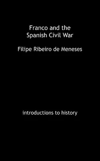 Franco and the Spanish Civil War