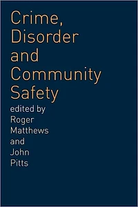 Crime, Disorder and Community Safety