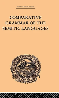 Comparative Grammar of the Semitic Languages