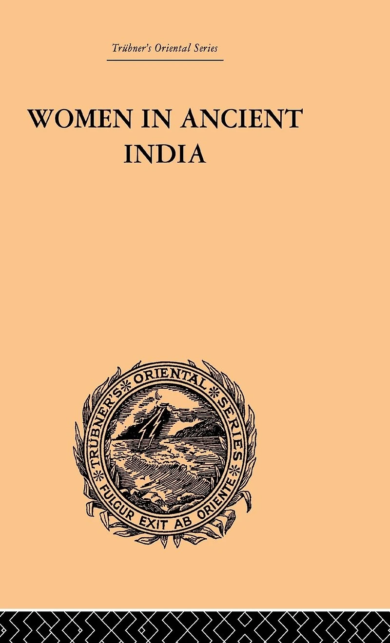 Women Ancient India: Moral and Literary Studies