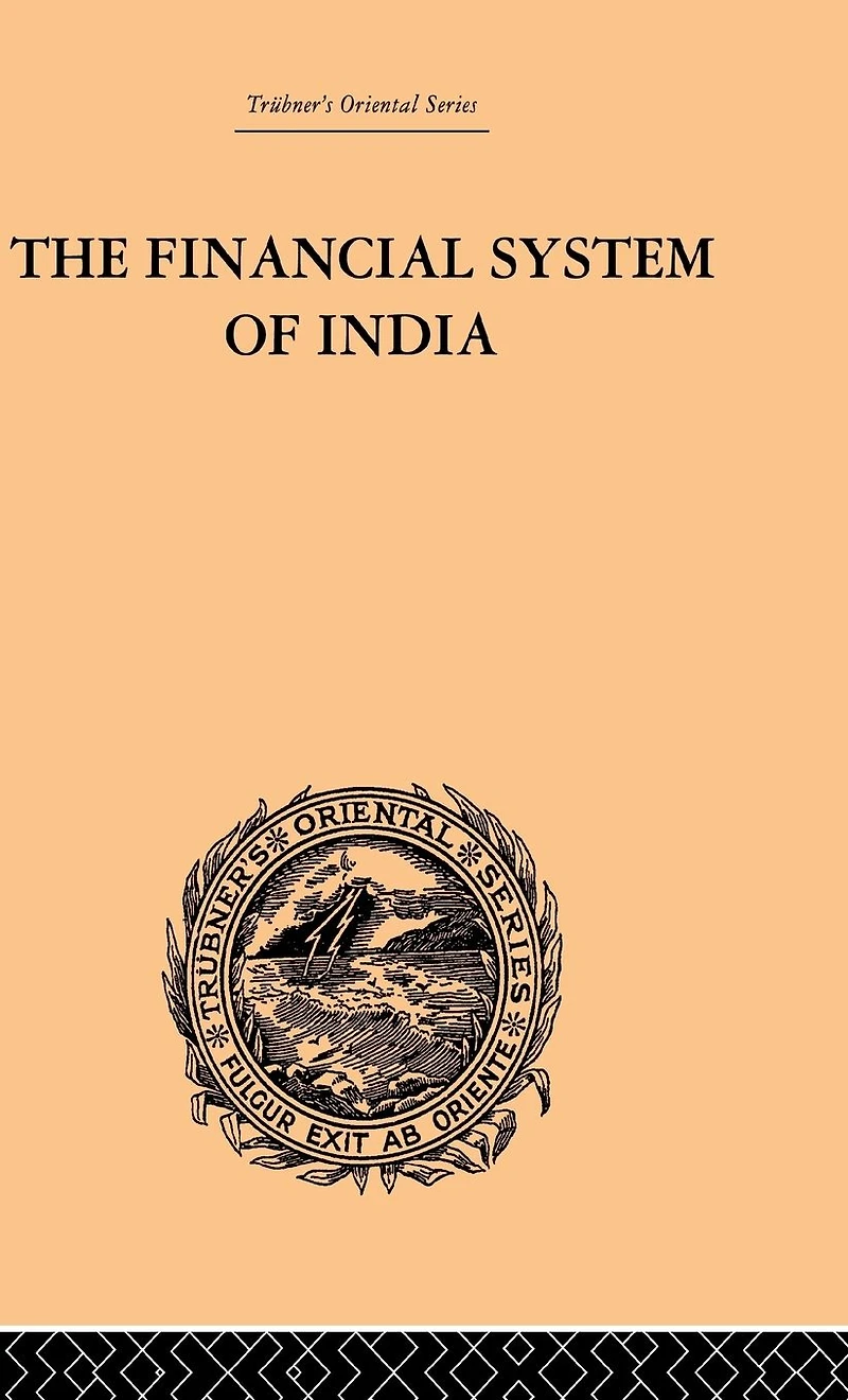 The Financial Systems of India