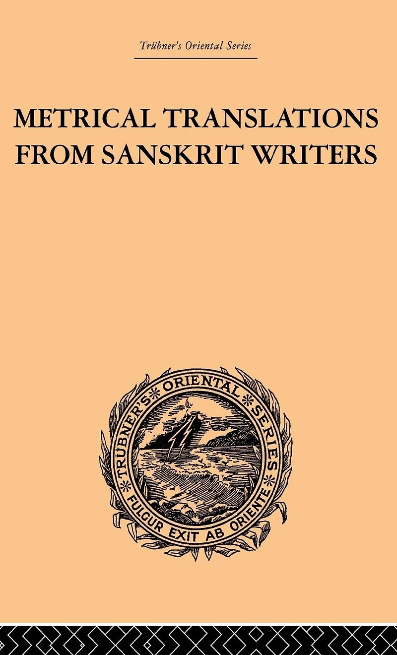 Metrical Translations from Sanskrit Writers
