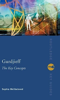 Gurdjieff: The Key Concepts