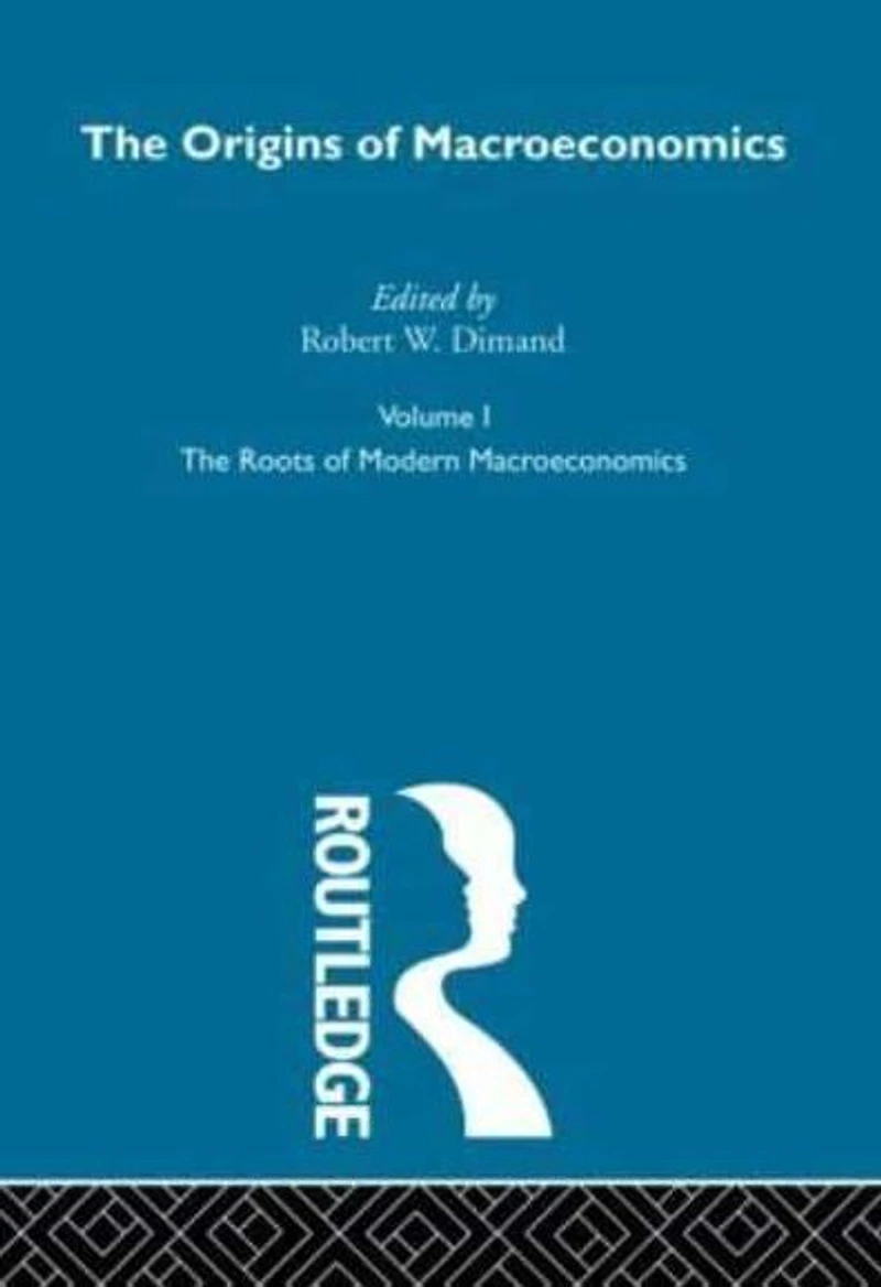 Origins of Macroeconomics: Volume One