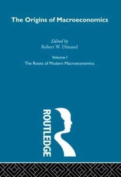 Origins of Macroeconomics: Volume One