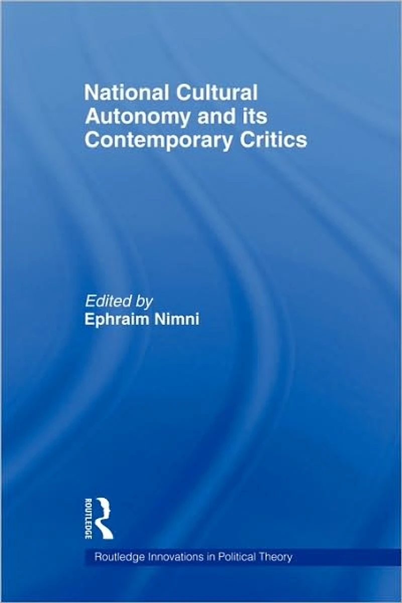 National-Cultural Autonomy and its Contemporary Critics