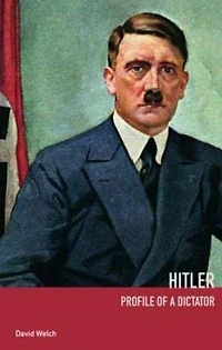 Hitler: Profile of a Dictator