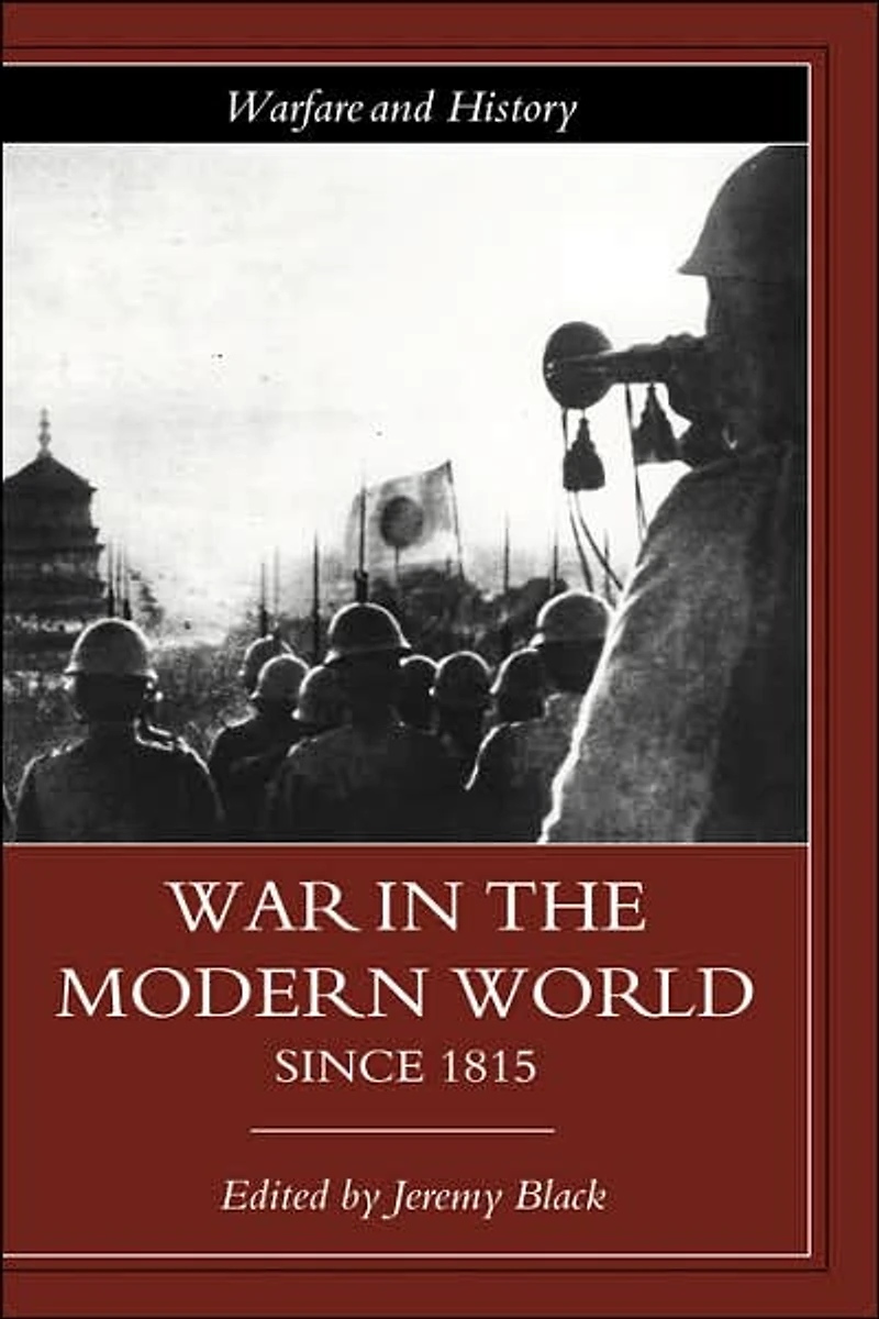 War the Modern World since 1815
