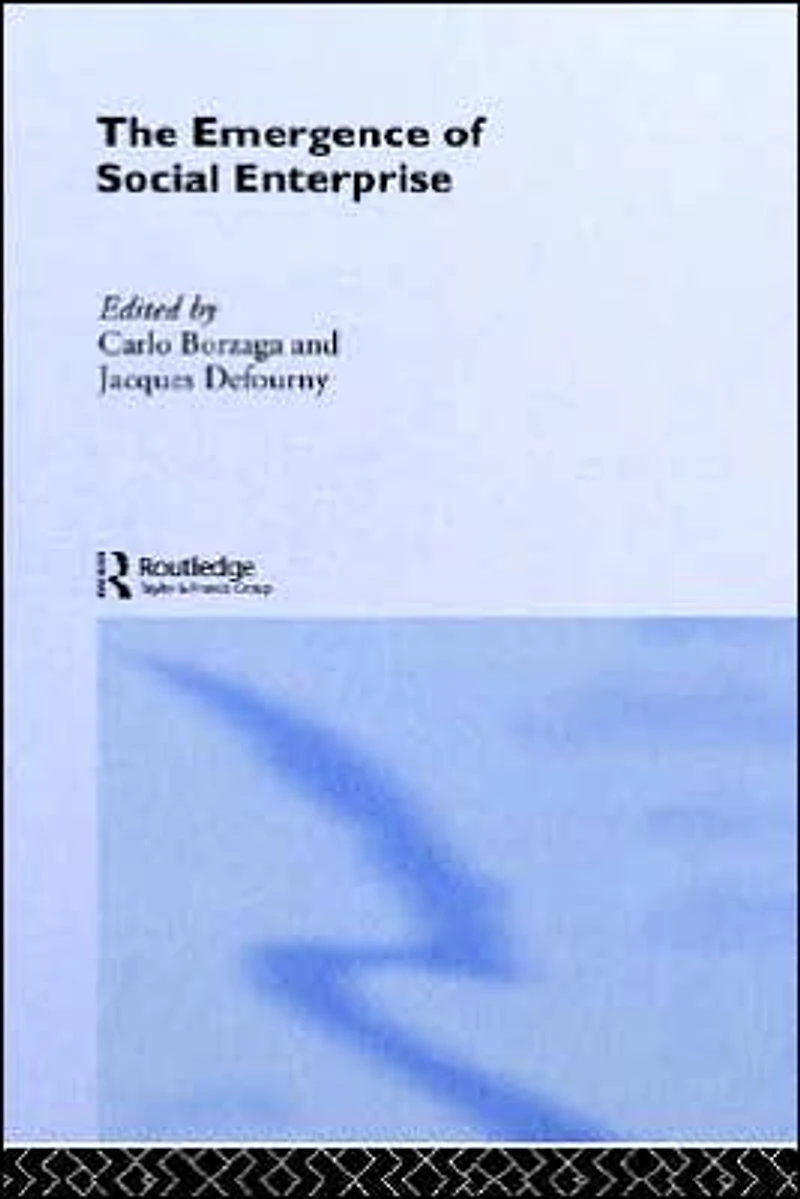 The Emergence of Social Enterprise