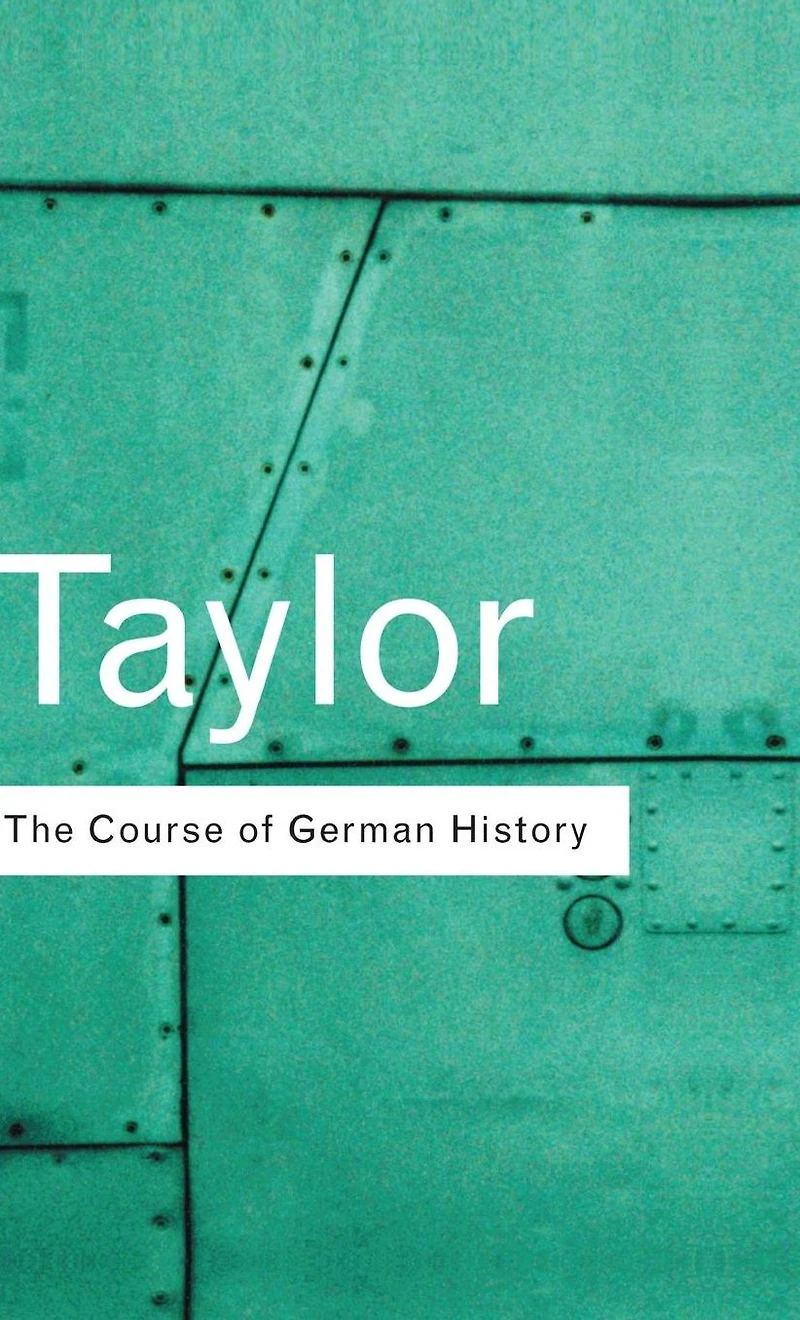 the Course of German History: A Survey Development History since 1815