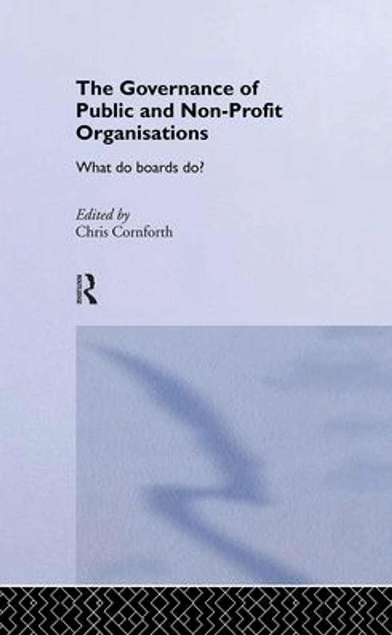 The Governance of Public and Non-Profit Organizations