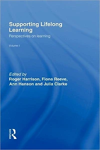 Supporting Lifelong Learning: Volume I: Perspectives on Learning