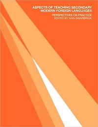 Aspects of Teaching Secondary Modern Foreign Languages: Perspectives on Practice