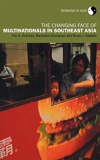 The Changing Face of Multinationals South East Asia