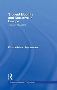 Student Mobility and Narrative Europe: The New Strangers