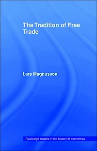 The Tradition of Free Trade