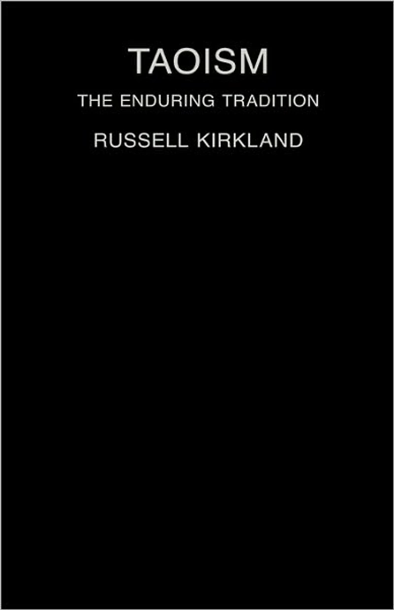 Taoism: The Enduring Tradition