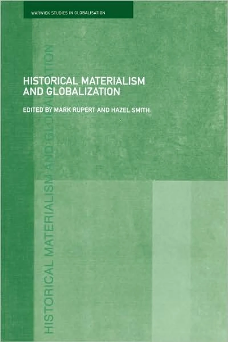 Historical Materialism and Globalisation: Essays on Continuity Change