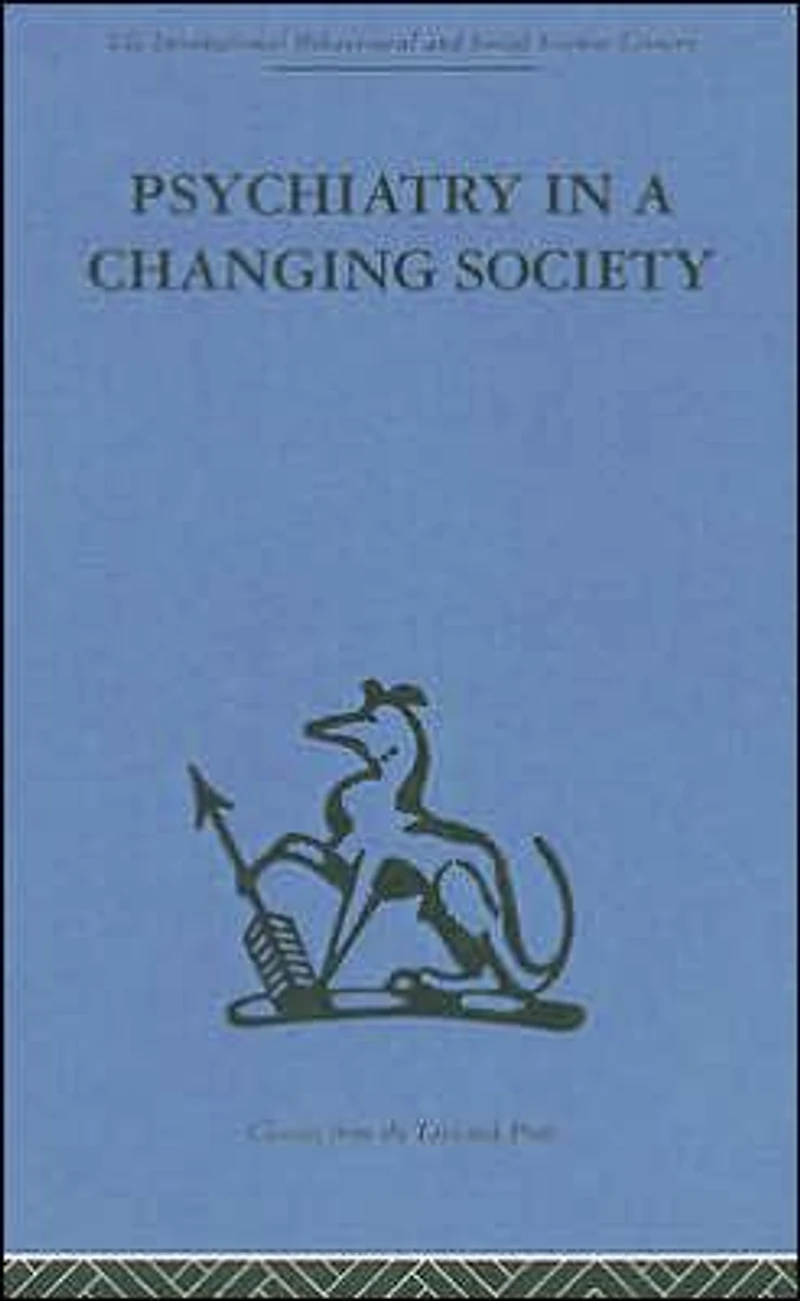 Psychiatry a Changing Society