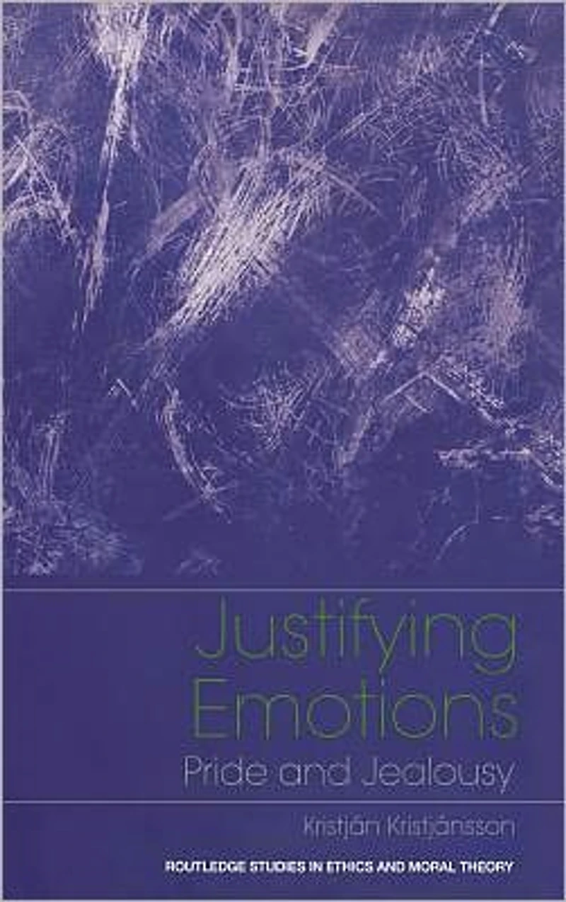 Justifying Emotions: Pride and Jealousy