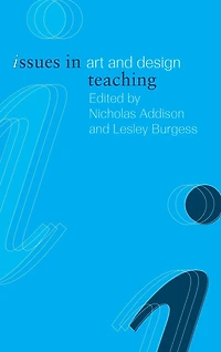Issues Art and Design Teaching