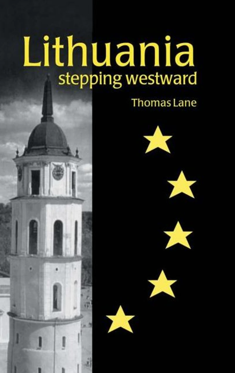 Lithuania: Stepping Westward