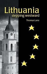 Lithuania: Stepping Westward