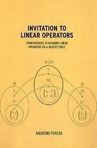 Invitation to Linear Operators: From Matrices Bounded Operators on a Hilbert Space