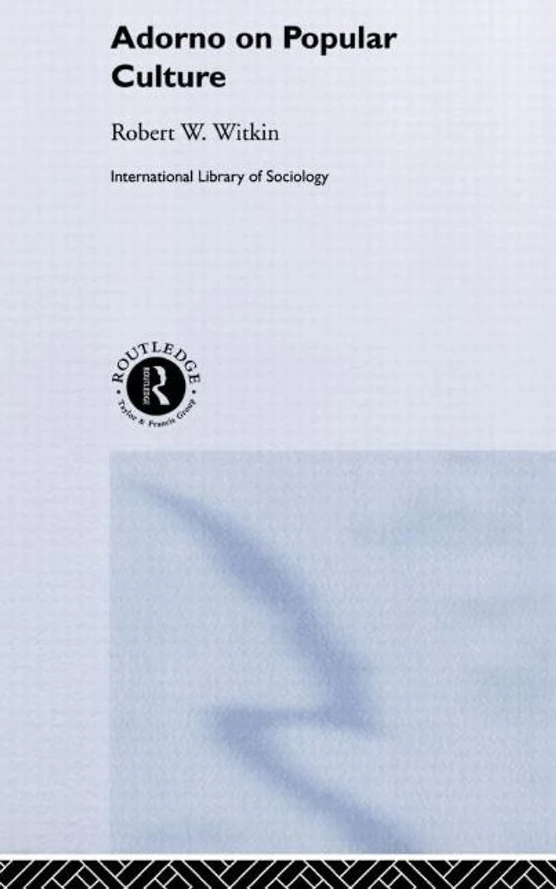 Adorno on Popular Culture
