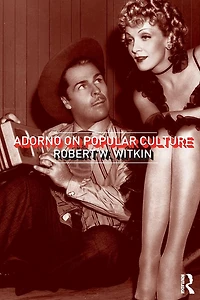Adorno on Popular Culture