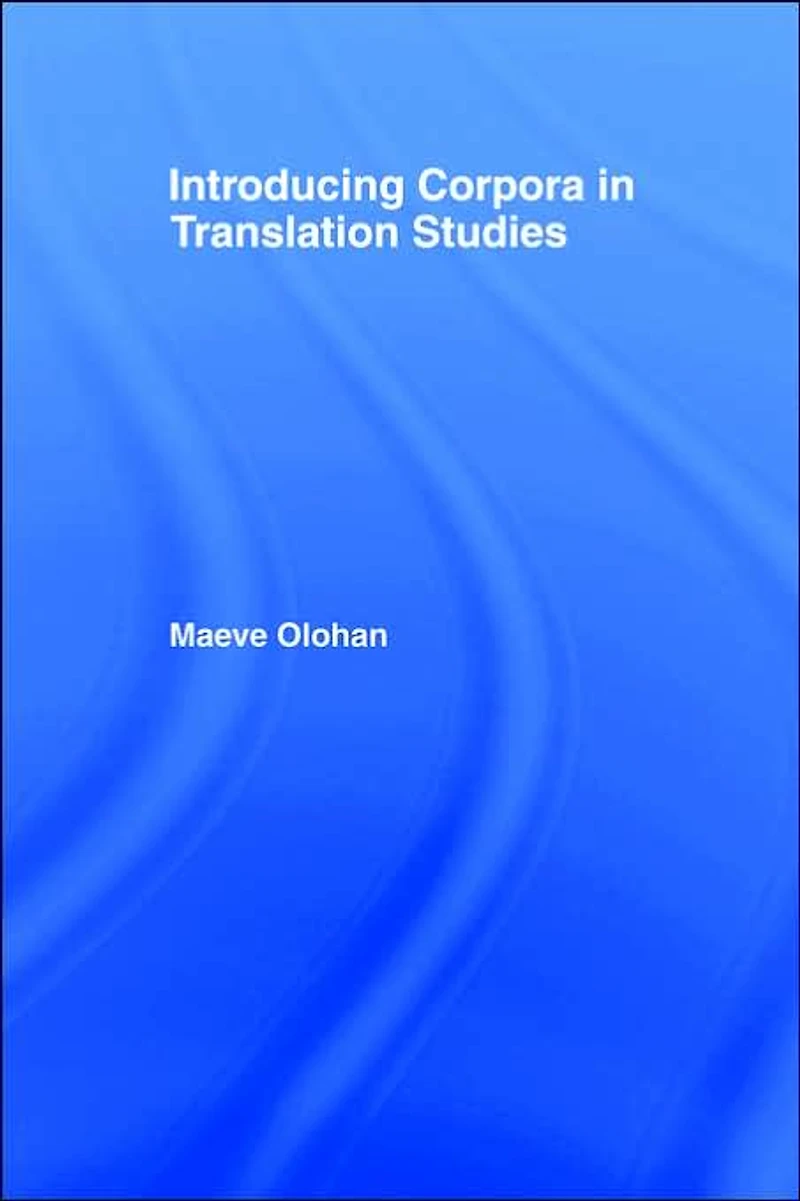 Introducing Corpora Translation Studies