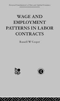 Wage & Employment Patterns Labor Contracts