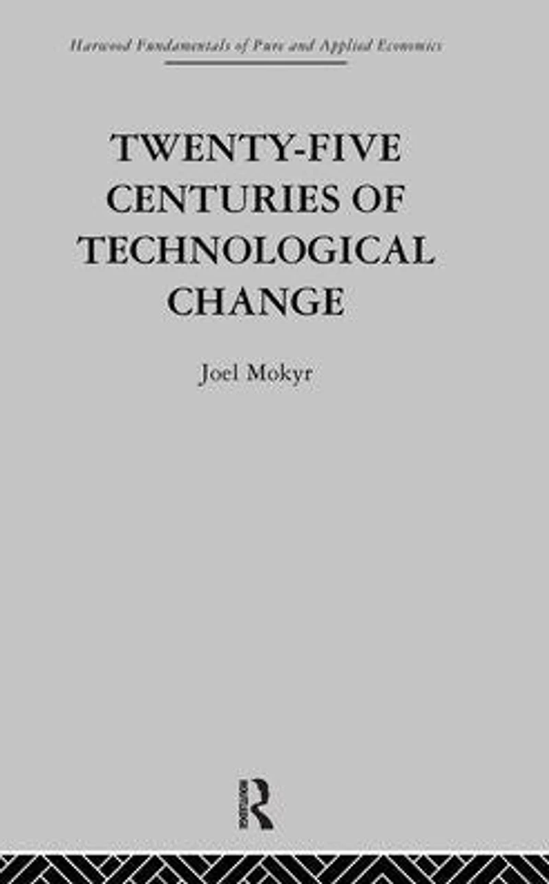 Twenty-Five Centuries of Technological Change: An Historical Survey