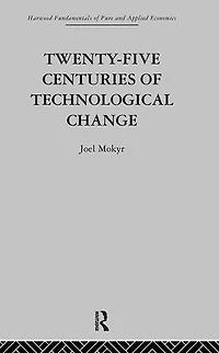 Twenty-Five Centuries of Technological Change: An Historical Survey