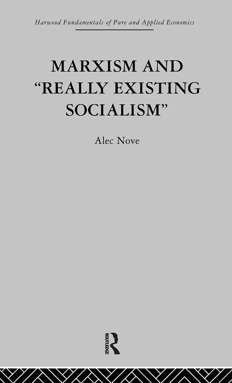 Marxism and 'Really Existing Socialism'