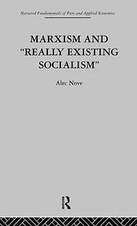 Marxism and 'Really Existing Socialism'