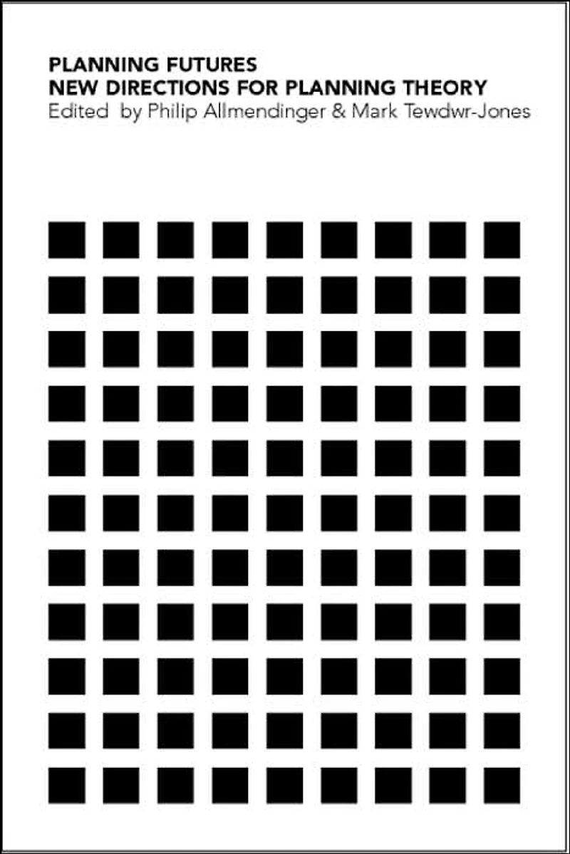 Planning Futures: New Directions for Theory