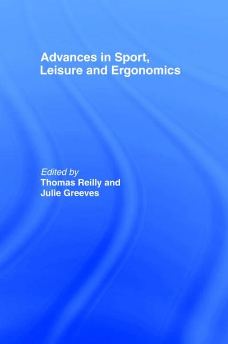Advances Sport, Leisure and Ergonomics