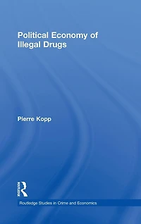 Political Economy of Illegal Drugs