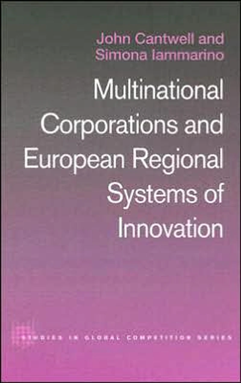 Multinational Corporations and European Regional Systems of Innovation