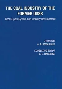 Coal Industry of the Former USSR: Supply System and Development