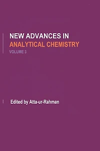 New Advances Analytical Chemistry, Volume 3