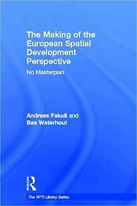 the Making of European Spatial Development Perspective: No Masterplan